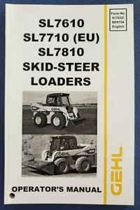 Gehl Skid-Steer Loaders SL7610 SL7710 (EU) SL7810 Operator's Manual B - Picture 1 of 7