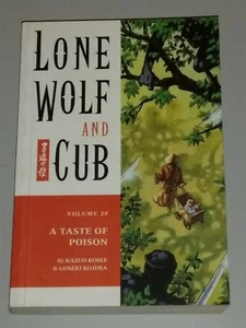 LONE WOLF AND CUB 20 TASTE OF A POISON DARK HORSE MANGA TPB 1569715920 < - Picture 1 of 1