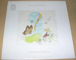 SEALS & CROFTS - Unborn Child (LP, 1974) Very Good+ - Picture 1 of 1