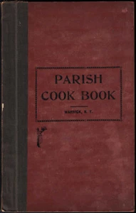 The Parish Cook Book - Christ Church Guild - Warwick, NY - c. 1920 - Picture 1 of 4