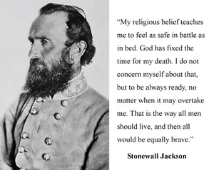 Thomas Stonewall Jackson Quote CSA Civil War 8 x 10 11 x 14 Photo Picture