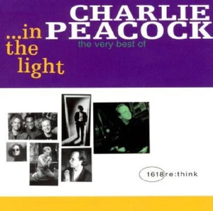 Charlie Peacock ‎– ...In The Light - The Very Best Of - NEW CD STILL SEALED - Picture 1 of 1