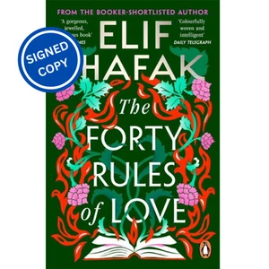 Signed Book - The Forty Rules of Love by Elif Shafak First Edition 1st Print - Picture 1 of 3