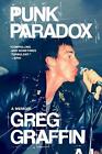 Punk Paradox: A Memoir by Greg Graffin (anglais) livre de poche
