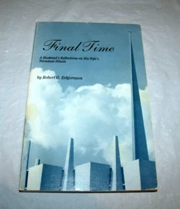 Final Time - Husband's Reflection on His Wife's Terminal Illness Book Esbjornson - Picture 1 of 3
