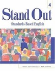 Stand Out 4 : Standards-Based English by Staci Lyn Sabbagh; Rob Jenkins