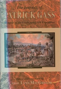 The Journals of Patrick Gass: Member of the Lewis and Clark Expedition - Imagen 1 de 1