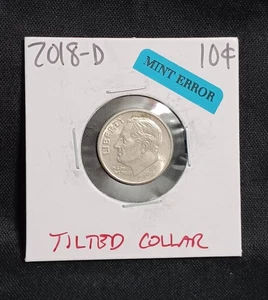 2018-D Dime MINT ERROR Tilted Collar VF Beautiful Luster Coin - Picture 1 of 2