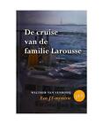 De cruise van de familie Larousse (JT-mysterie, 5), Venrooij, Walther van