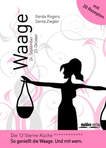 Waage - Die 12-Sterne Küche von Senta Ziegler und Gerda Rogers (Mini-Hardcover) - Picture 1 of 1