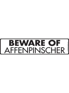 Beware of Affenpinscher Exterior Aluminum Dog Sign or Vinyl Sticker - 12" x 3" - Picture 1 of 3
