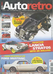 AUTO RETRO n°302 10/2006 LANCIA STRATOS FORD MUSTANG TRACTION 15/6 SHAMAL MGA. - Picture 1 of 1