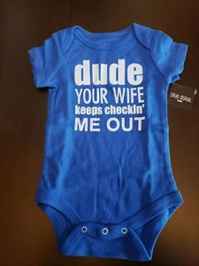 BOYS INFANT OKIE DOKIE DUDE YOUR WIFE KEEPS CHECKIN ME SIZE 9 MONTHS BODYSUIT - Picture 1 of 12