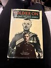 Soldier On: An Autobiography By Colonel Sir Mile Ansell