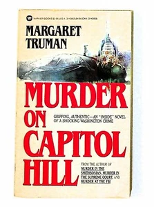 Margaret Truman-Murder On Capitol Hill-Washington Crime-Mystery Paperback Book - Picture 1 of 3
