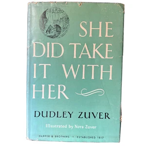 1954 FIRST EDITION - She Did Take It With Her By Dudley Zuver Vintage W/ DJ Used - Picture 1 of 12