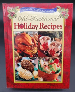 Favorite Brand Name Old-Fashioned Holiday Recipes Hardcover - Picture 1 of 8