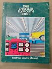 1978 Chrysler Plmouth Dodge OEM Mopar Electrical Service Manual 81-070-8702