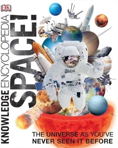 Knowledge Encyclopedia Space!: The Universe as You've Never Seen it Before (Engl - Picture 1 of 1