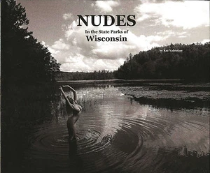 Nudes in the State Parks of Wisconsin - nude photography book - Ray Valentine - Picture 1 of 6
