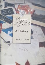 Biggar Golf Club A History 1895-1995 by Harry & Alfie Ward Paperback