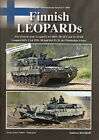 Tankograd 8005 Finnish Leopards 2 A4, PiPz 2R&BrLPz2L, Kampfpanzer Leopard/Fotos