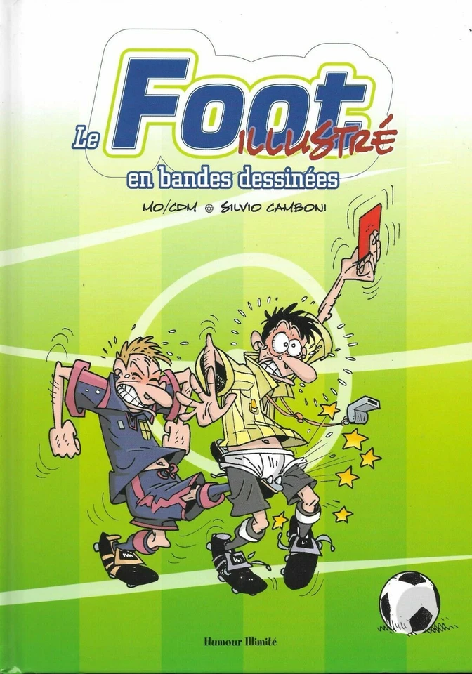 LE FOOT ILLUSTRÉ EN BANDES DESSINÉES - Silvio CAMBONI - BD - Très bon état ! - Photo 1/1