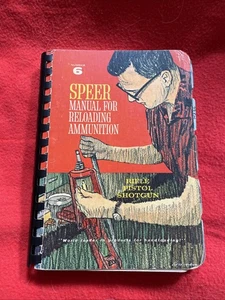 1965 Speer Manual for Reloading Ammunition Number 6 Rifle, Pistol, Shotgun - Bild 1 von 6