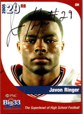 2005 PNC BIG 33 SUPER BOWL HIGH SCHOOL JAVON RINGER AUTO AUTOGRAPHED SIGNED - Image 1 of 2