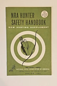 VTG 1957 NRA Hunter Safety Handbook Bow Hunting Supplement 10 Page Booklet - Picture 1 of 4