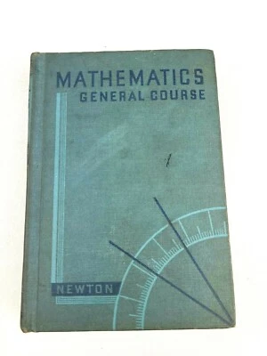 Mathmatics General Course 1938 Newton Arthur E. Hardcover Math for High School - Image 1 of 4