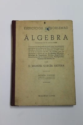 Antiguo Libro ALGEBRA Ejercicios y Problemas de  Manuel Garcia Ardura - Año 1946 - Imagen 1 de 3