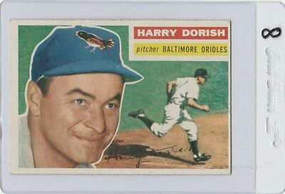 1956 TOPPS #167 HARRY DORISH WHITE BACK WB RARE BALTIMORE ORIOLES WOW LOW POP SP - Image 1 of 2