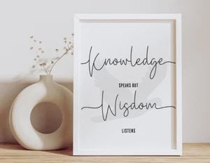 Inspirierendes Zitat Büro Wandkunst, Wissen spricht aber Weisheit hört Poster - Bild 1 von 22