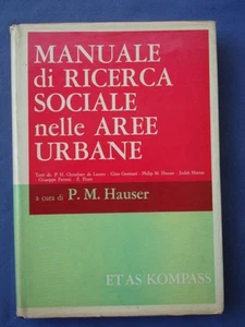 HAUSER-MANUALE DI RICERCA SOCIALE NELLE AREE URBANE-ETAS KOMPASS 1967 - Picture 1 of 1