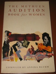 The Methuen Audition Book for Women (Audition Speeches) by Annika Bluhm. Drama - Bild 1 von 1