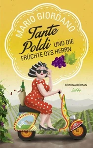 Tante Poldi und die Früchte des Herrn : Kriminalroman. Kriminalroman Giordano, M - Imagen 1 de 1