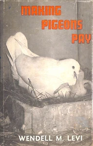 Making Pigeons Pay by Levi, Wendell M. - Imagen 1 de 1