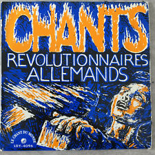CHANTS REVOLUTIONNAIRES ALLEMANDS (FR EP Chant du Monde LDY-4096 / Mono)