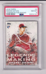 SHOHEI OHTANI 2018 TOPPS LEGENDS IN THE MAKING ROOKIE CARD GRADED PSA 8 NM-MT
