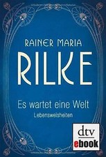 Es wartet eine Welt Lebensweisheiten von Rilke, Rai... | Buch | Zustand sehr gut