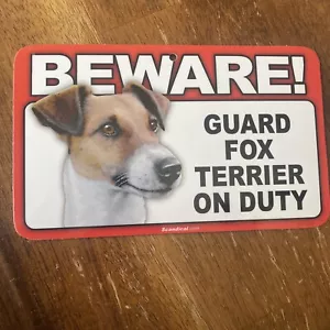 VORSICHT AUF GUARD FOX TERRIER IM DIENST 5"" X 8"" HÄNGBARES KUNSTSTOFFSCHILD NEU - Bild 1 von 2