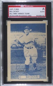 1975 All Time New York Yankee Team Blue Bill Dickey SGC Authentic Authentic HOF