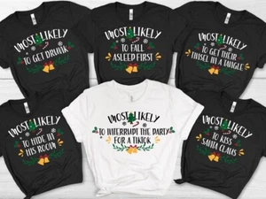 Most Likely Zitate And Custom Christmas Shirt, Weihnachten Lustiges Shirt - Bild 1 von 8
