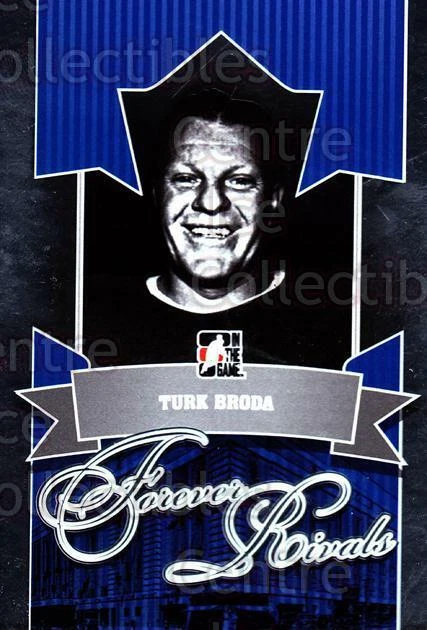 2012-13 ITG Forever Rivals #65 Turk Broda - Image 1 of 1
