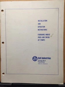 Operator's Manual for Fairbanks Morse FM20 FM100 Jet Pumps Colt Industries Orig - Picture 1 of 3