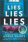 Lies, Lies, Lies by Adele Parks: New