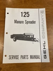Unsealed 125 Manure Spreader Gehl Parts Manual Form 903788 @B6 - Picture 1 of 2