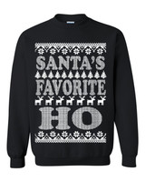 Ugly Christmas Sweater | Santa's Favorite Ho | Funny Christmas Sweater