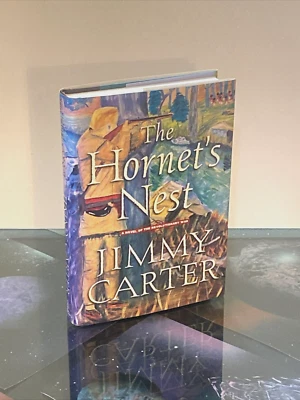 The Hornet's Nest - SIGNED by Jimmy Carter - 3rd Printing Fine Hardcover - Image 1 of 4